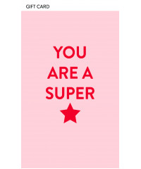 "YOU ARE A SUPER STAR" GIFT CARD